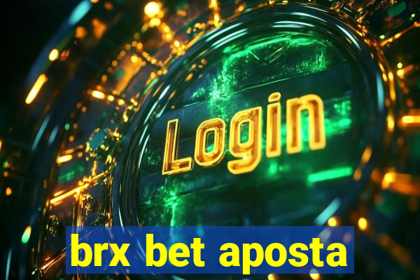 brx bet aposta